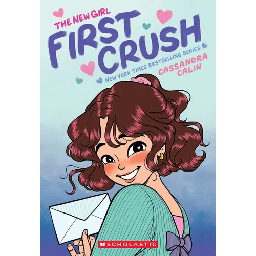The New Girl: First Crush: A Graphic Novel (the New Girl #2) - Paperback