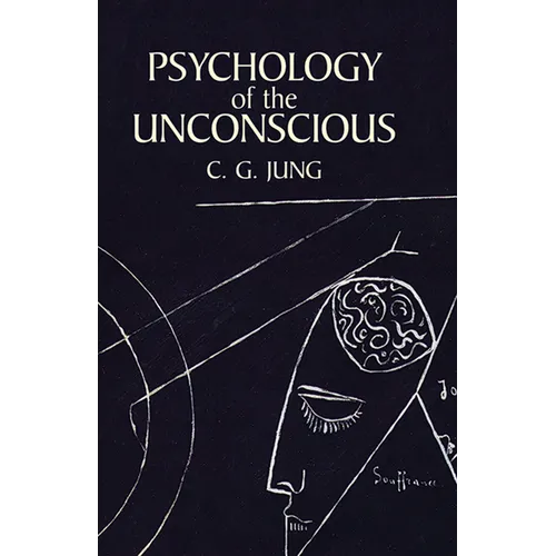 Psychology of the Unconscious - Paperback
