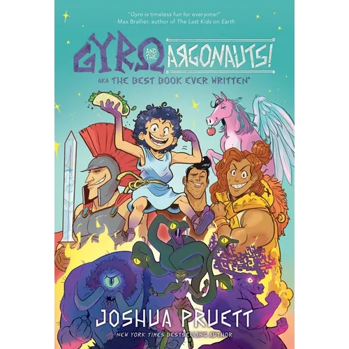 Gyro and the Argonauts! Aka the Best Book Ever Written*: *About a Kid Named After a Sandwich Volume 1 - Paperback