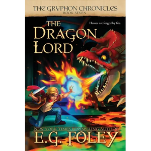 The Dragon Lord (The Gryphon Chronicles, Book 7) - Paperback