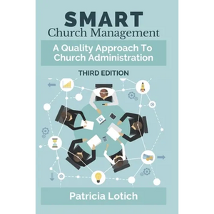 Smart Church Management: A Quality Approach to Church Administration - Paperback