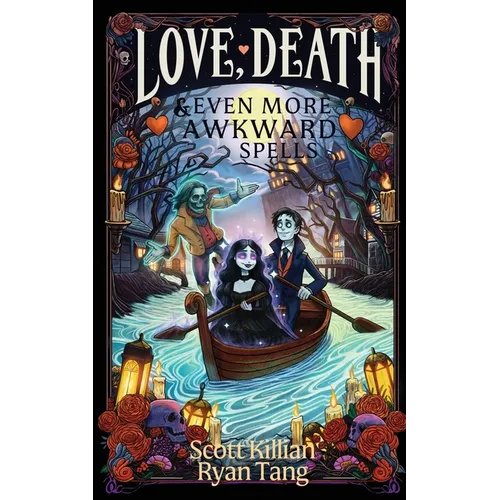 Love, Death, & Even More Awkward Spells - Paperback