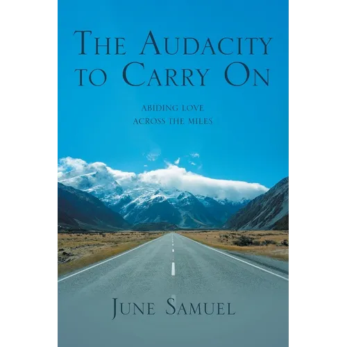 The Audacity to Carry On - Paperback