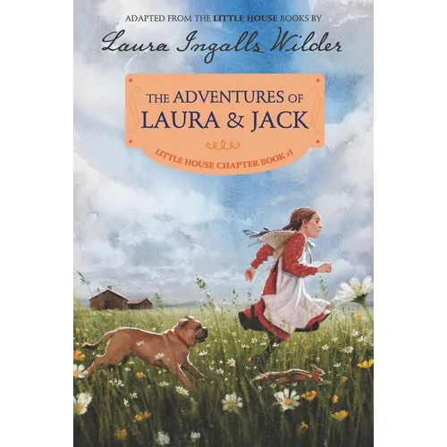 The Adventures of Laura & Jack: Reillustrated Edition - Paperback