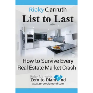 List to Last: How to Survive Every Real Estate Market Crash - Paperback