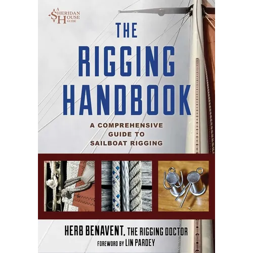 The Rigging Handbook: A Comprehensive Guide to Sailboat Rigging - Paperback