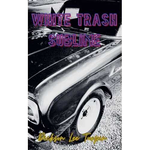 White Trash Sublime - Paperback