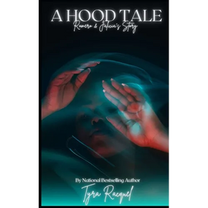 A Hood Tale: Romero & Jalicia's Story - Paperback