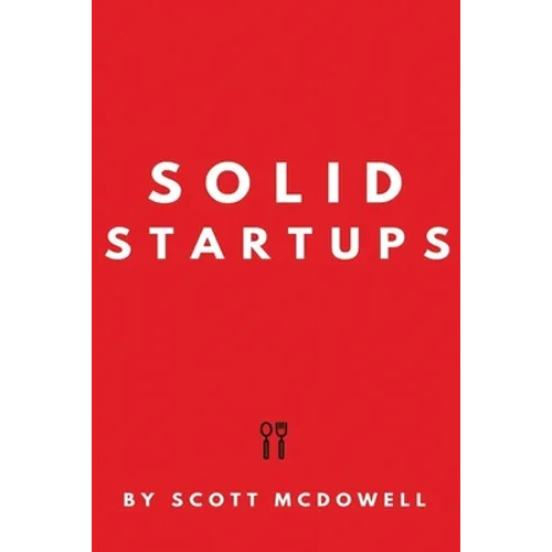 Solid Startups: 101 Solid Business Ideas - Paperback