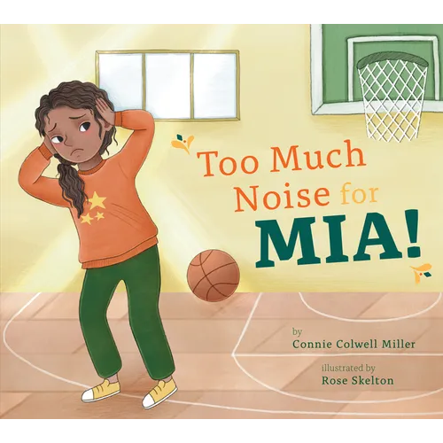 Too Much Noise for Mia! - Library Binding