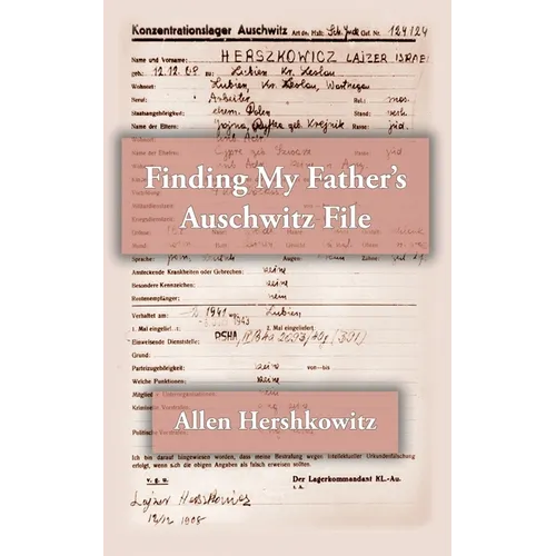 Finding My Father's Auschwitz File - Paperback