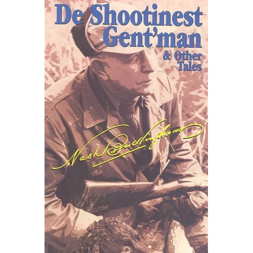 De Shootinest Gent'man & Other Tales - Paperback
