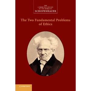 The Two Fundamental Problems of Ethics - Paperback