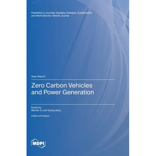 Zero Carbon Vehicles and Power Generation - Hardcover