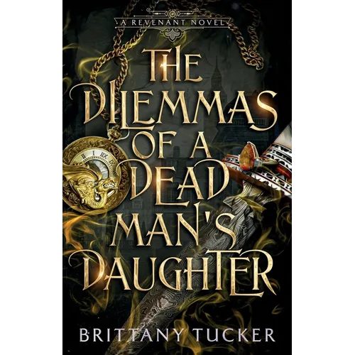 The Dilemmas of a Dead Man's Daughter - Paperback
