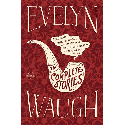 Evelyn Waugh: The Complete Stories - Paperback