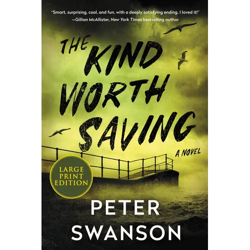 The Kind Worth Saving - Paperback