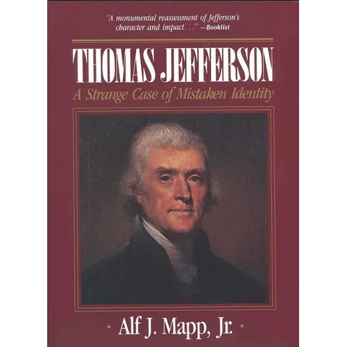 Thomas Jefferson: A Strange Case of Mistaken Identity - Paperback