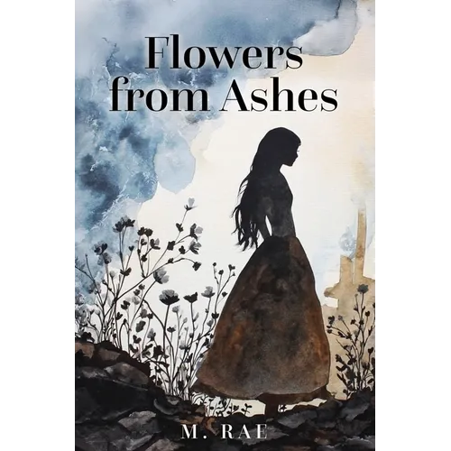 Flowers from Ashes - Paperback