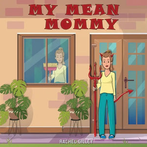 My Mean Mommy - Paperback
