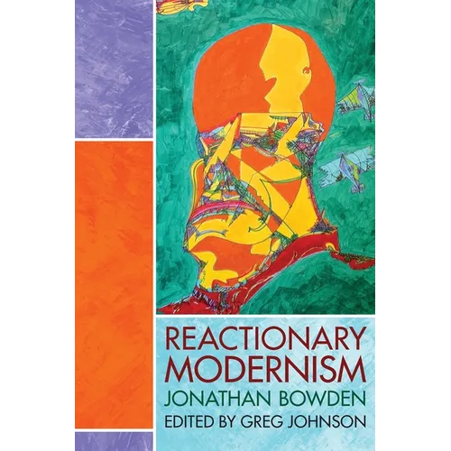 Reactionary Modernism - Paperback