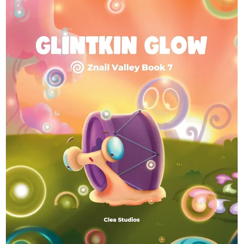 Glintkin Glow - Hardcover