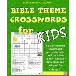 Kids Bible Theme Crossword Puzzles Volume 1: 60 Bible themed crossword puzzles on Bible characters, places, and events - Paperback