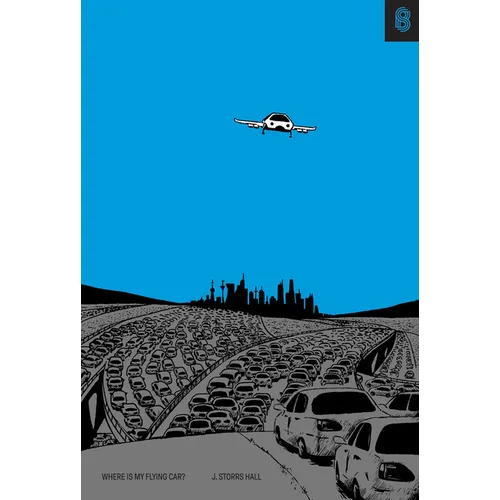 Where Is My Flying Car? - Hardcover
