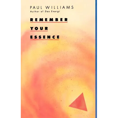 Remember Your Essence - Paperback