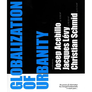Globalization of Urbanity - Paperback