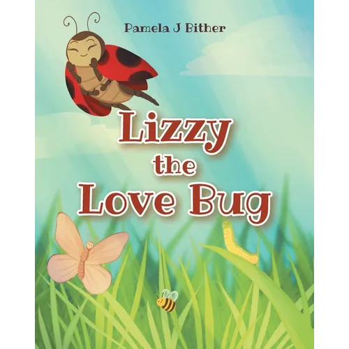 Lizzy the Love Bug - Paperback