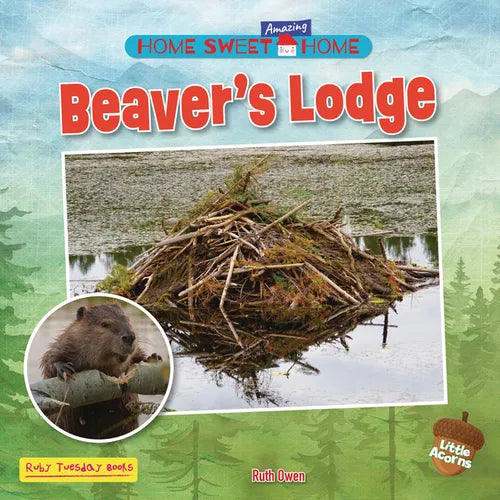 Beaver's Lodge - Paperback