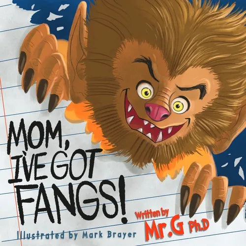 Mom, I've Got Fangs! - Paperback