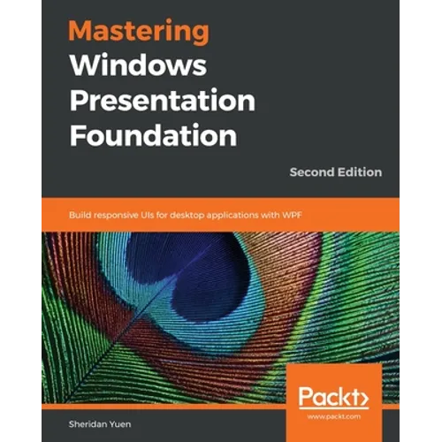 Mastering Windows Presentation Foundation - Paperback