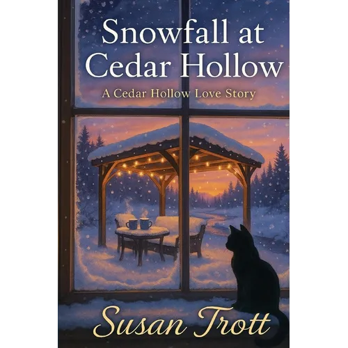 Snowfall at Cedar Hollow: A Cedar Hollow Love Story - Paperback