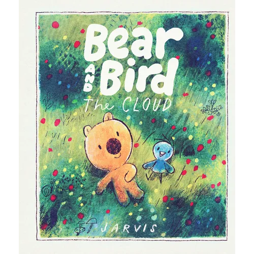 Bear and Bird: The Cloud - Hardcover