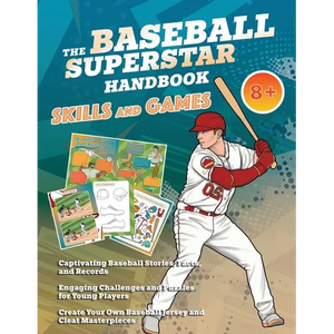 The Baseball Superstar Handbook - Skills and Games: The ultimate activity book for baseball-loving kids (Age 8+) - Paperback