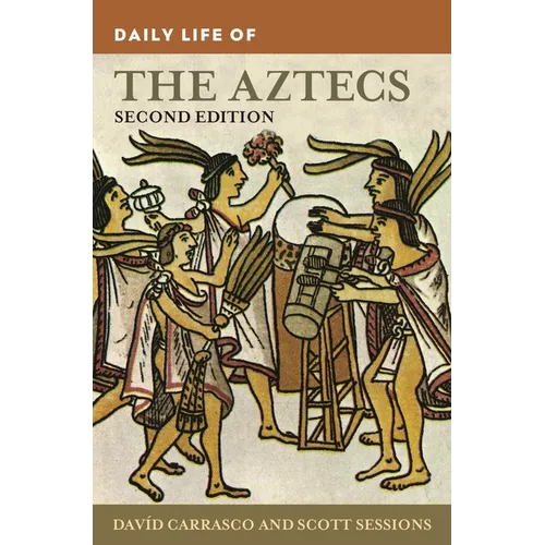 Daily Life of the Aztecs - Hardcover