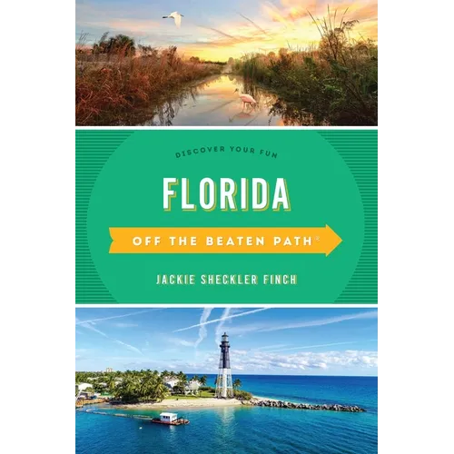 Florida Off the Beaten Path(R): Discover Your Fun - Paperback