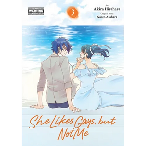 She Likes Gays, But Not Me, Vol. 3 - Paperback