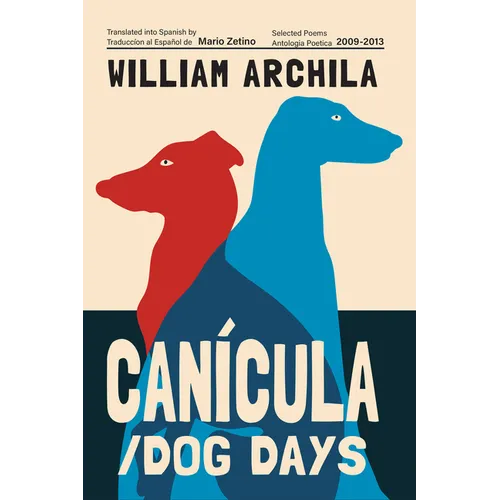 Canícula / Dog Days: Poems - Paperback