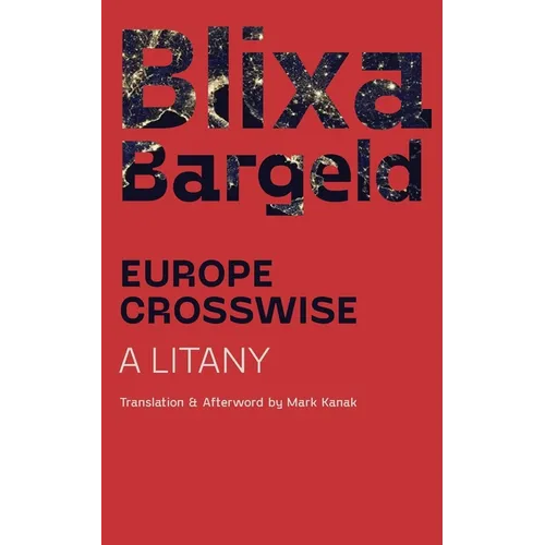 Europe Crosswise: A Litany - Paperback