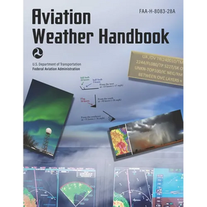 Aviation Weather Handbook (2025): Faa-H-8083-28a - Paperback