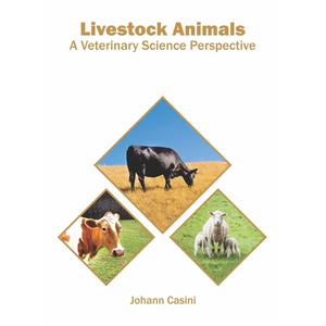 Livestock Animals: A Veterinary Science Perspective - Hardcover