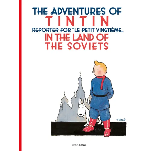 The Adventures of TinTin in the Land of the Soviets - Paperback
