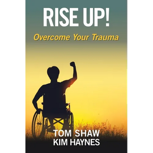 Rise Up!: Overcome Your Trauma - Paperback