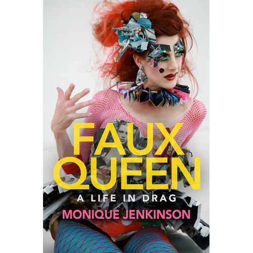 Faux Queen: A Life in Drag - Paperback
