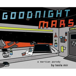 Goodnight Mars: A Sci-Fi STEM Parody - Hardcover