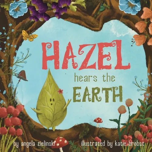 Hazel Hears the Earth - Paperback