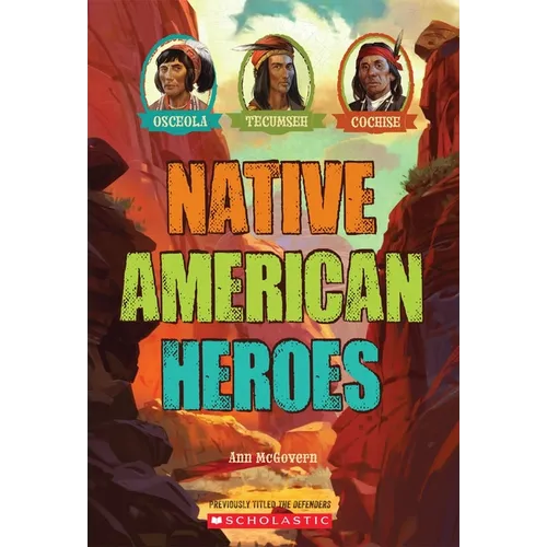 Native American Heroes: Osceola, Tecumseh & Cochise - Paperback